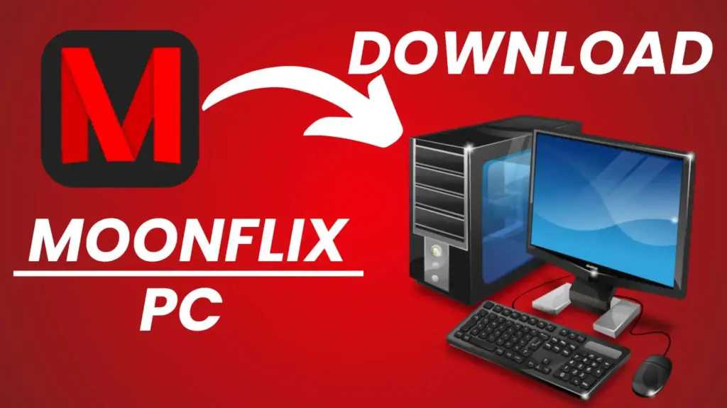 Moonflix APK For PC