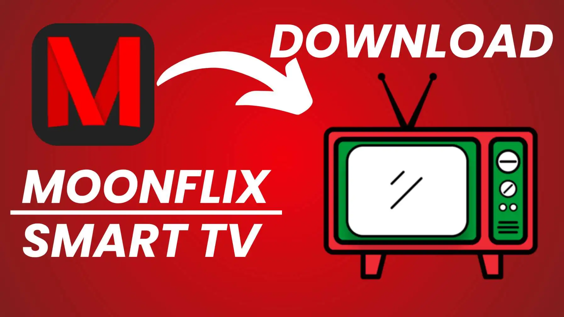 Moonflix APK For SMART TV